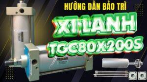 Hướng Dẫn Tháo Lắp Và Bảo Dưỡng Xi Lanh STNC TGC 80x120S từ Dủ Khang Tech