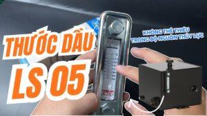 Review Chi Tiết Thước Thăm Dầu LS-05 - Giải Pháp Kép Hoàn Hảo Cho Hệ Thống Thủy Lực